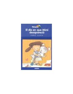 El Día En Que Mimí Desapareció